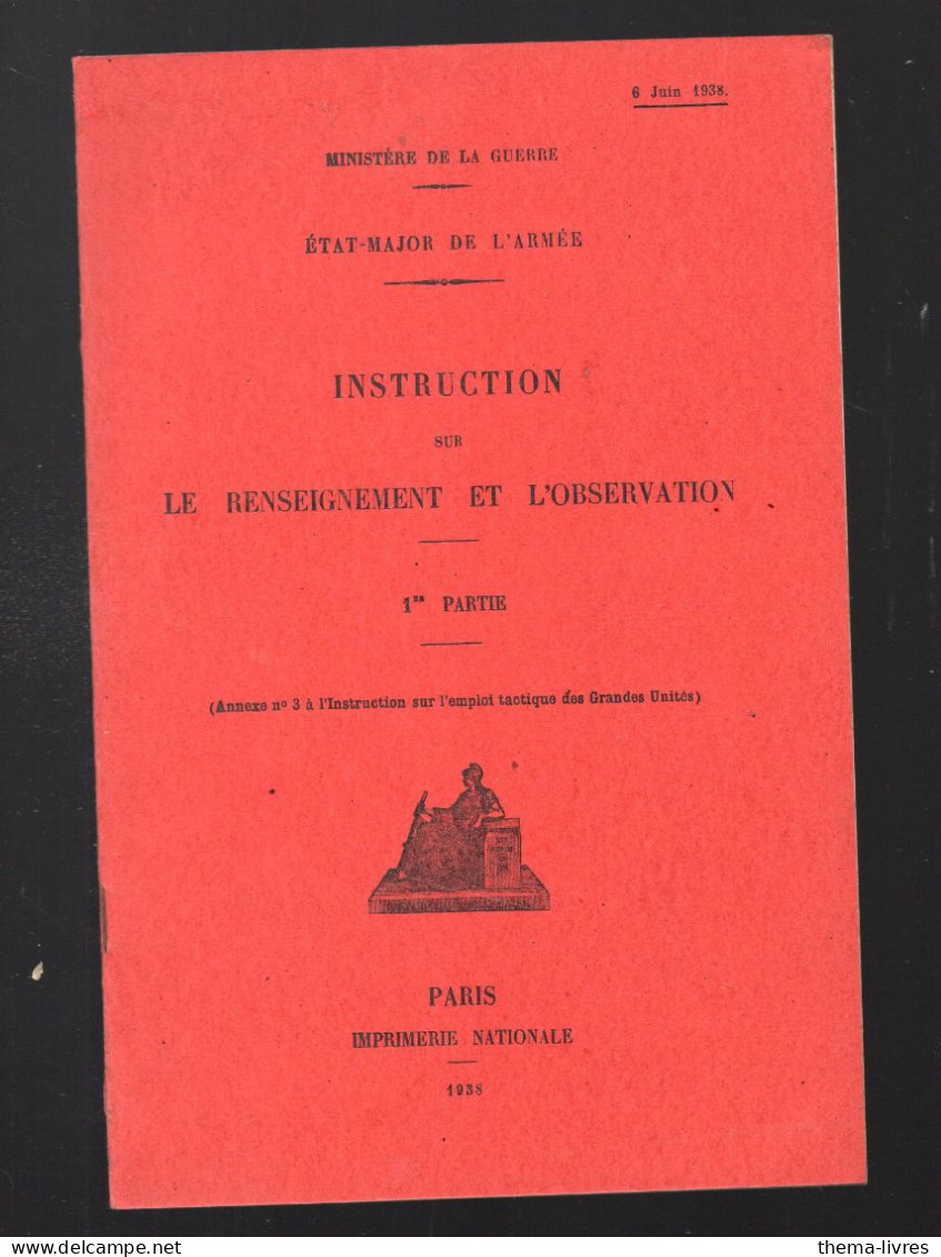 (militaria) Instruction Sur Le Renseignement Et L'observation Ed De 1935 (PPP45916) - Französisch