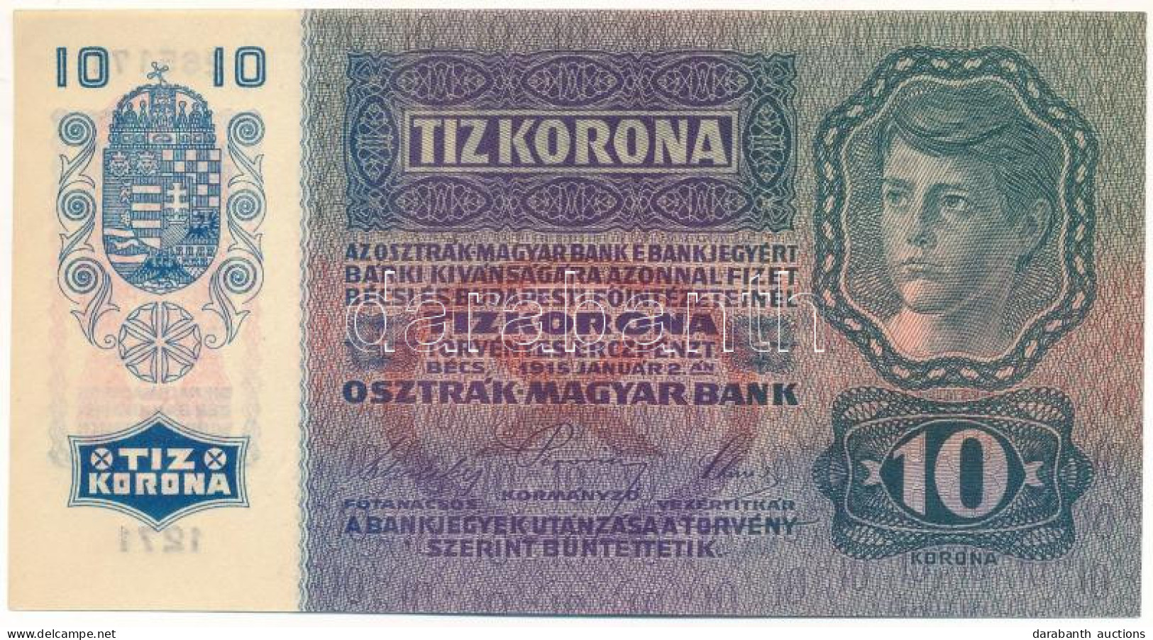 1915. 10K Piros "DEUTSCHÖSTERREICH" Felülbélyegzéssel T:AU Hungary 1915. 10 Korona With Red "DEUTSCHÖSTERREICH" Overprin - Ohne Zuordnung