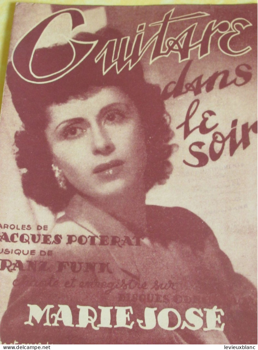 Partition Ancienne/"Guitares Dans Le Soir " /Marie-José /Jacques POTERAT/Frantz FUNK/1940   PART359 - Otros & Sin Clasificación