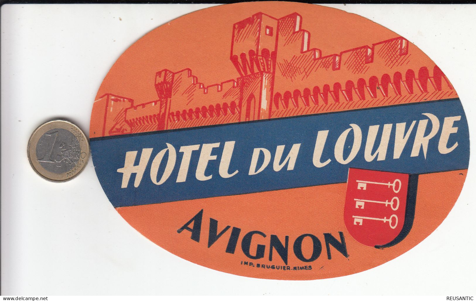 ETIQUETA - STICKER - LUGGAGE LABEL   HOTEL DU LOUVRE - AVIGNON    - FRANCE - Etiquettes D'hotels