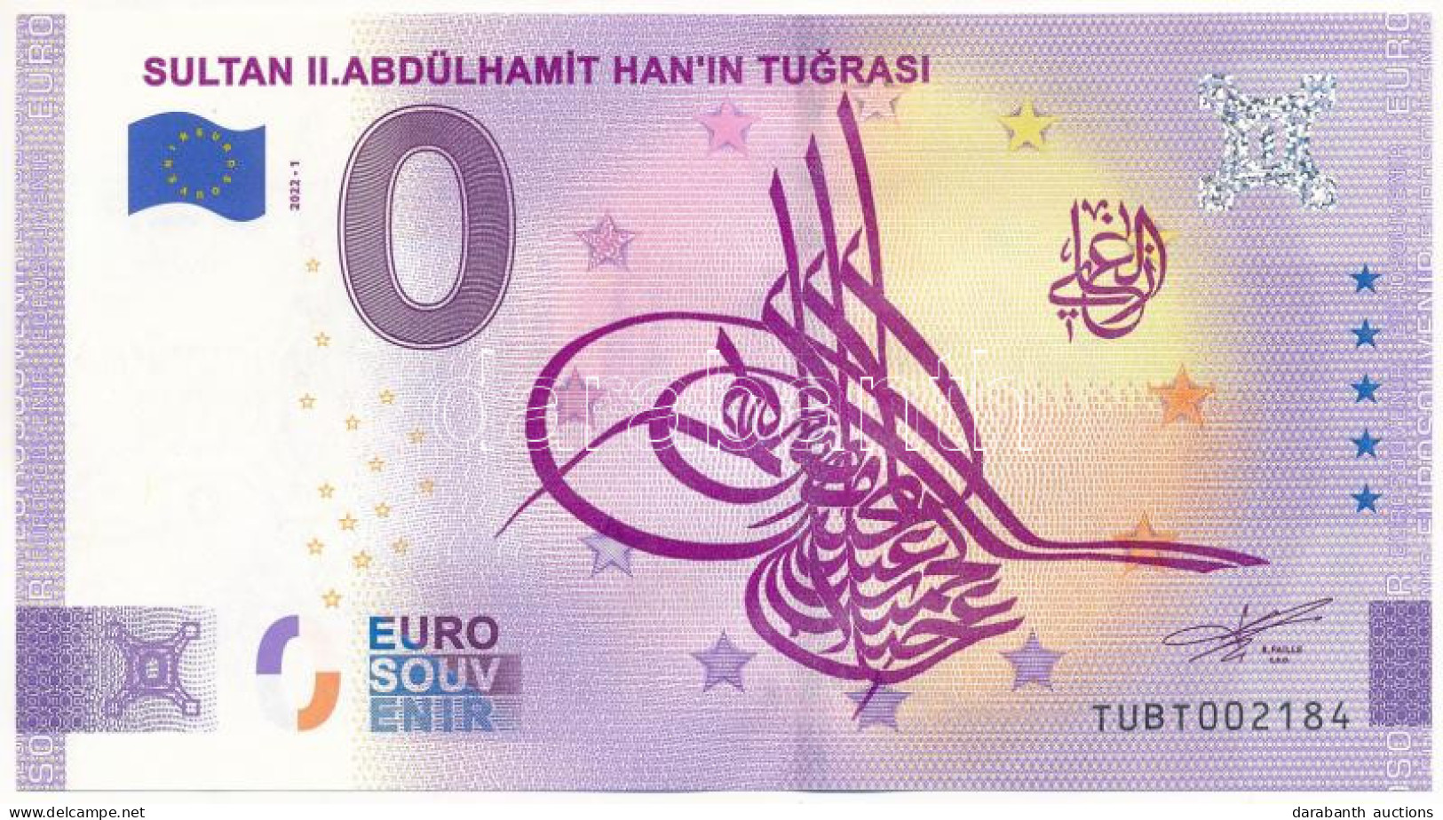 Törökország 2022. 0E "II. Abdul-Hamid Szultán" Szuvenír Bankjegy T:UNC  Turkey 2022. 0 Euro "Sultan II. Abdülhamdit Han' - Ohne Zuordnung