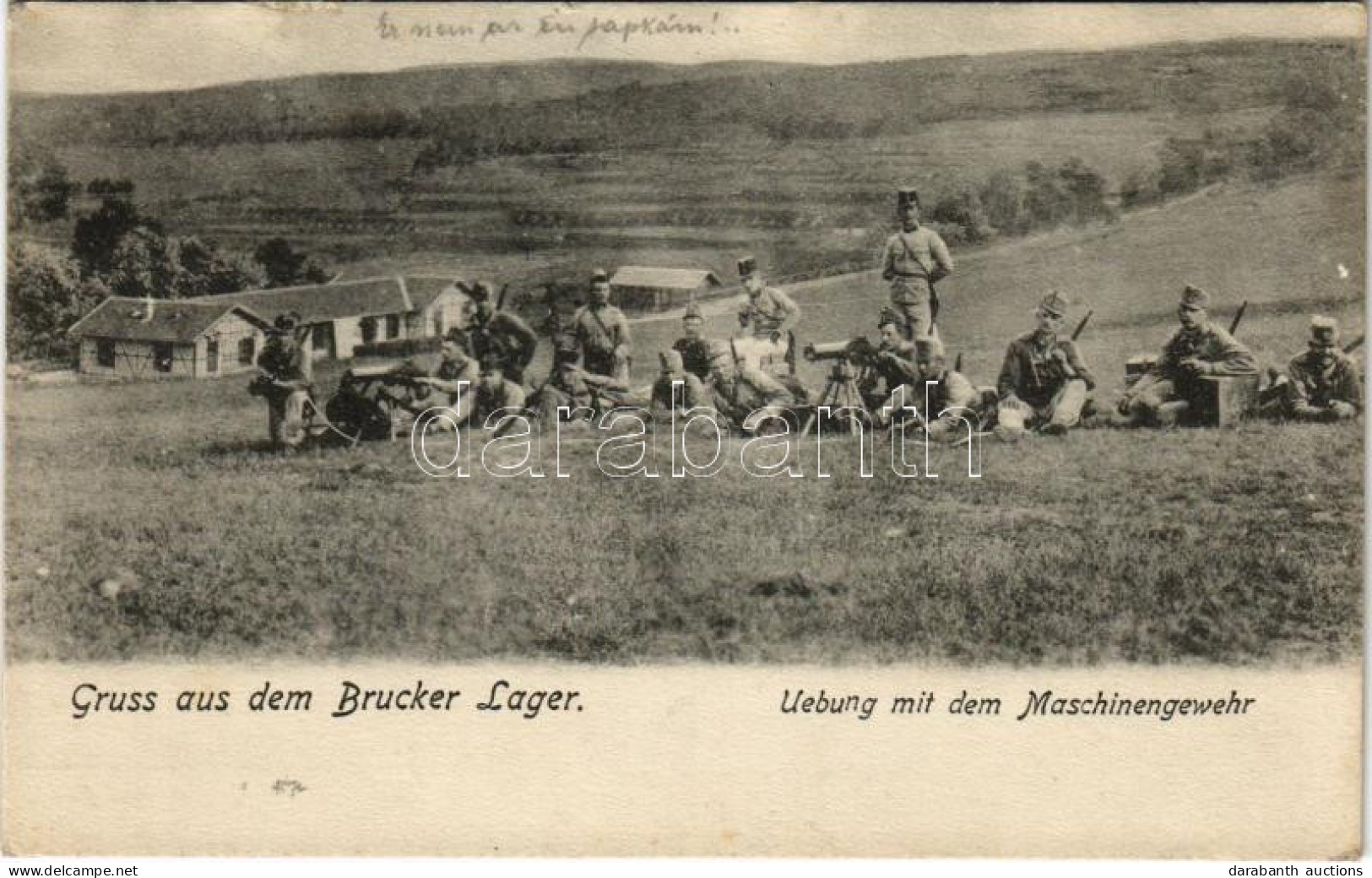 T2/T3 1916 Királyhida, Bruckújfalu Tábor, Brucker Lager, Bruckneudorf; Übung Mit Dem Maschinengewehr / K.u.K. Katonák Gé - Ohne Zuordnung