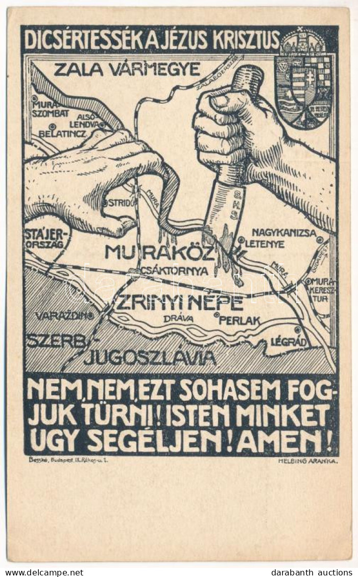 ** T2/T3 Dicsértessék A Jézus Krisztus! Nem, Nem, Ezt Sohasem Fogjuk Tűrni! Isten Minket úgy Segéljen! Amen! - Muraköz - - Non Classificati