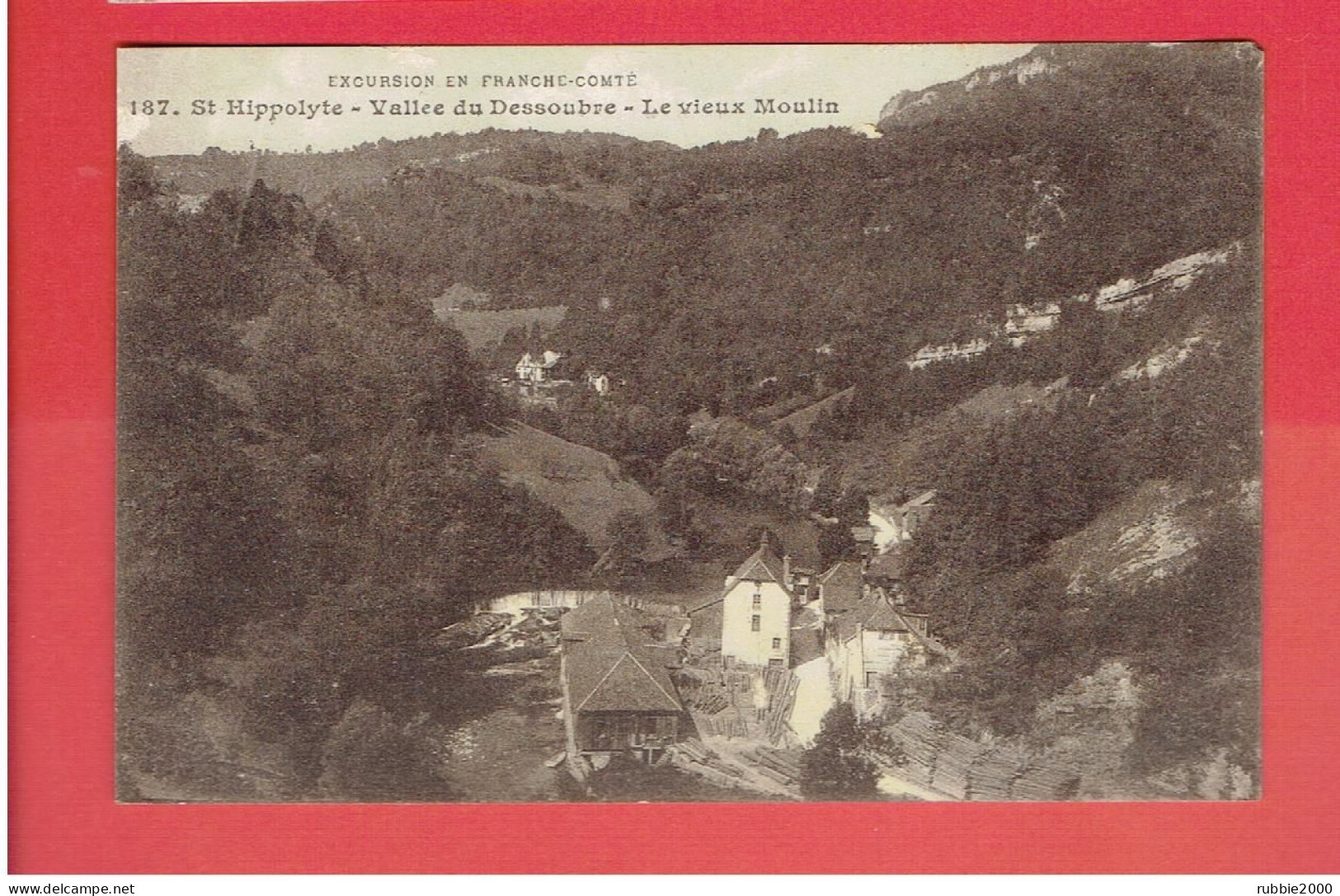 SAINT HIPPOLYTE VALLEE DU DESSOUBRE LE VIEUX MOULIN SCIERIE - Saint Hippolyte