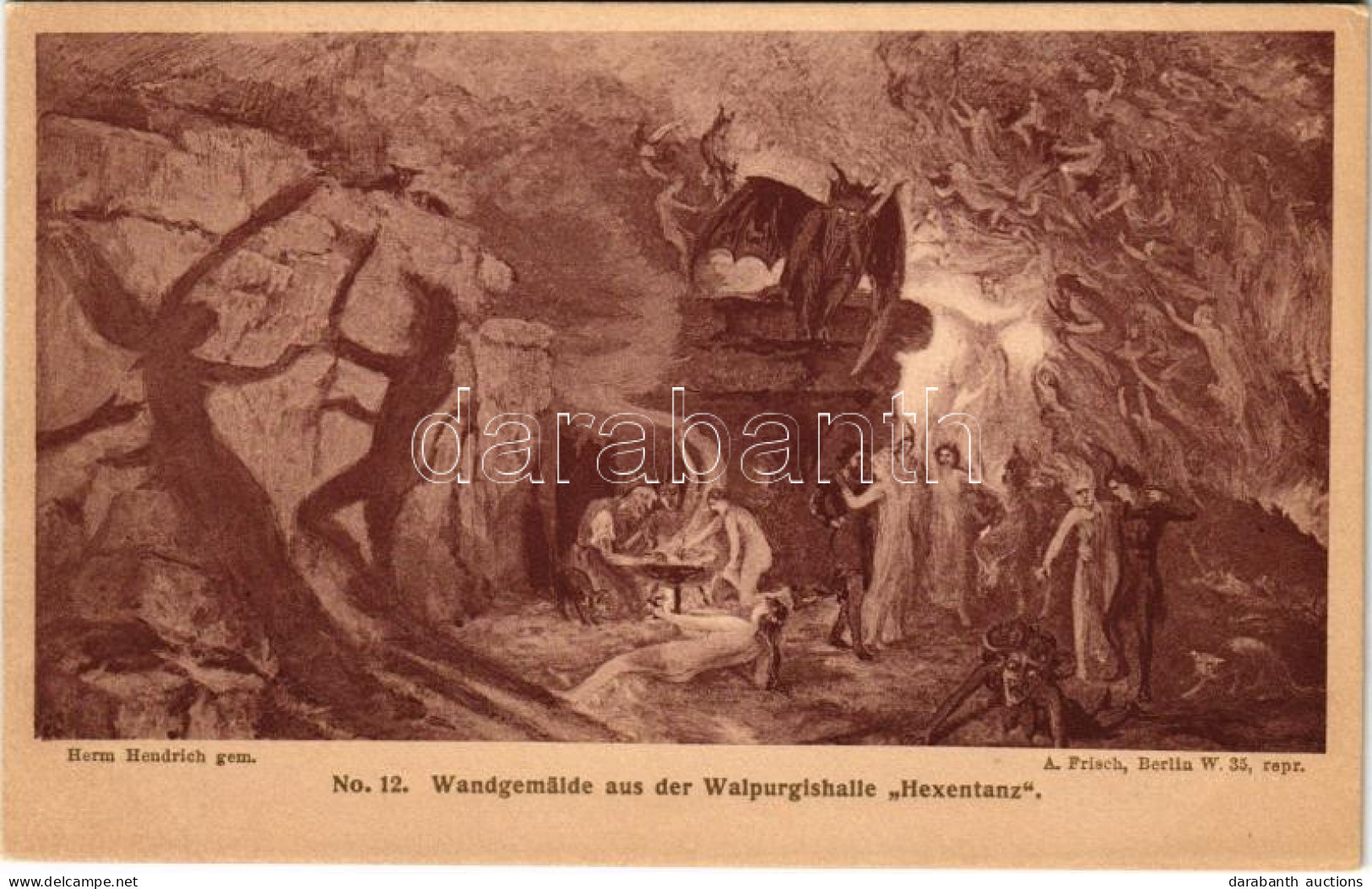 * T1/T2 Wandgemälde Aus Der Walpurgishalle "Hexentanz. A. Frisch No. 12. S: Herm. Hendrich" - Non Classés