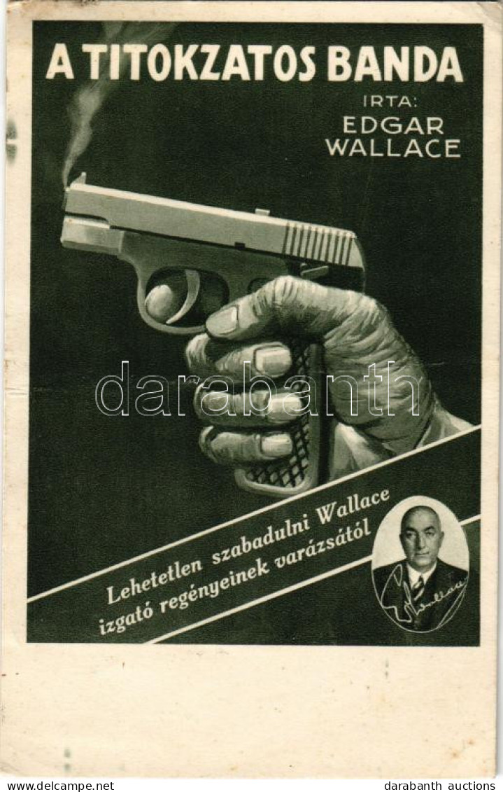 T3 1929 A Titokzatos Banda. Írta Edgar Wallace / "The Terrible People" By Edgar Wallace, Crime Novel Advertisement (fa) - Unclassified