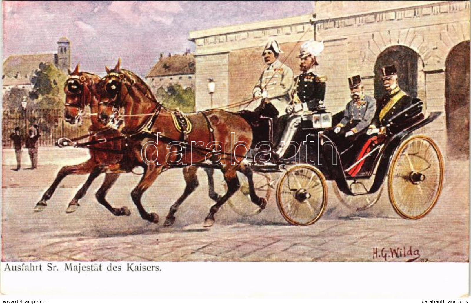 ** T2 Ausfahrt Sr. Majestät Des Kaisers / Franz Joseph I Of Austria. B.K.W.I. 747-1. S: H. G. Wilda - Non Classés