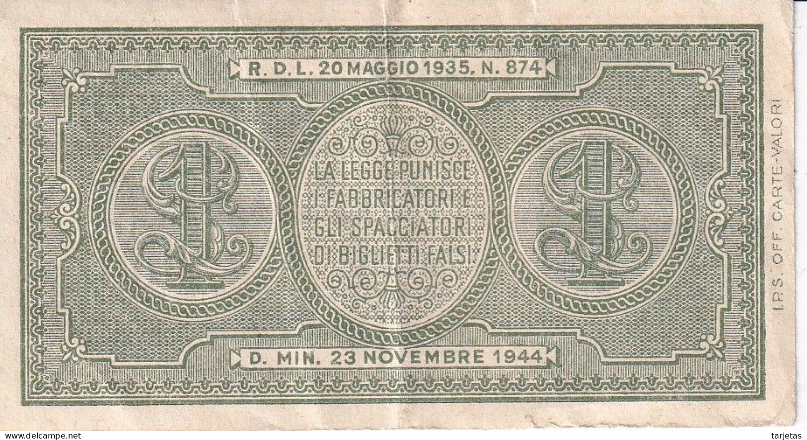 BILLETE DE ITALIA DE 1 LIRA  BIGLIETO DI STATO DEL AÑO 1944  (BANKNOTE) - Italië – 1 Lira