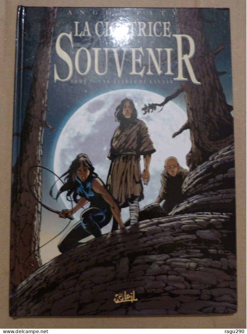 LA CICATRICE DU SOUVENIR  Tome 1  Avec Dédicace De  CHRISTIAN PATY - Dediche