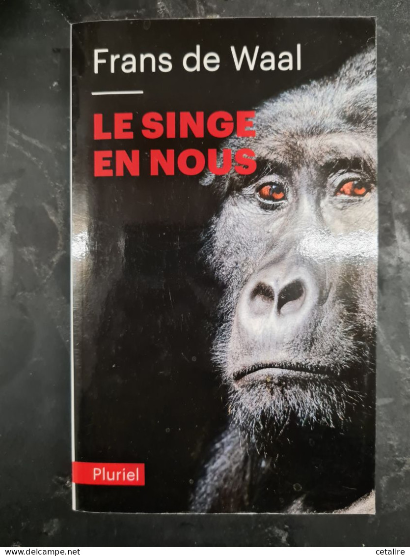 Le Singe En Nous  Frans De Waal +++COMME NEUF+++ - Sciences