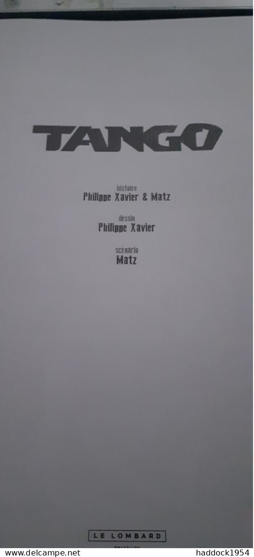 La Flèche De Magellan TANGO Tome 7 XAVIER MATZ Le Lombard 2023 - First Copies
