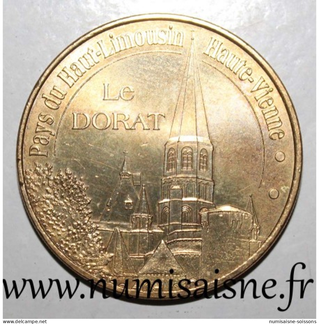 87 - LE DORAT - Pays Du Haut Limousin - Monnaie De Paris - 2010 - 2010