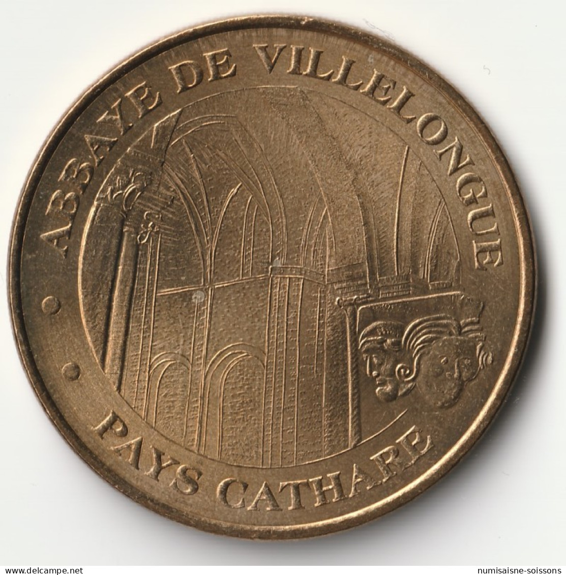 81 - PAYS CATHARE - ABBAYE DE VILLELONGUE - MONNAIE DE PARIS - 2010 - 2010