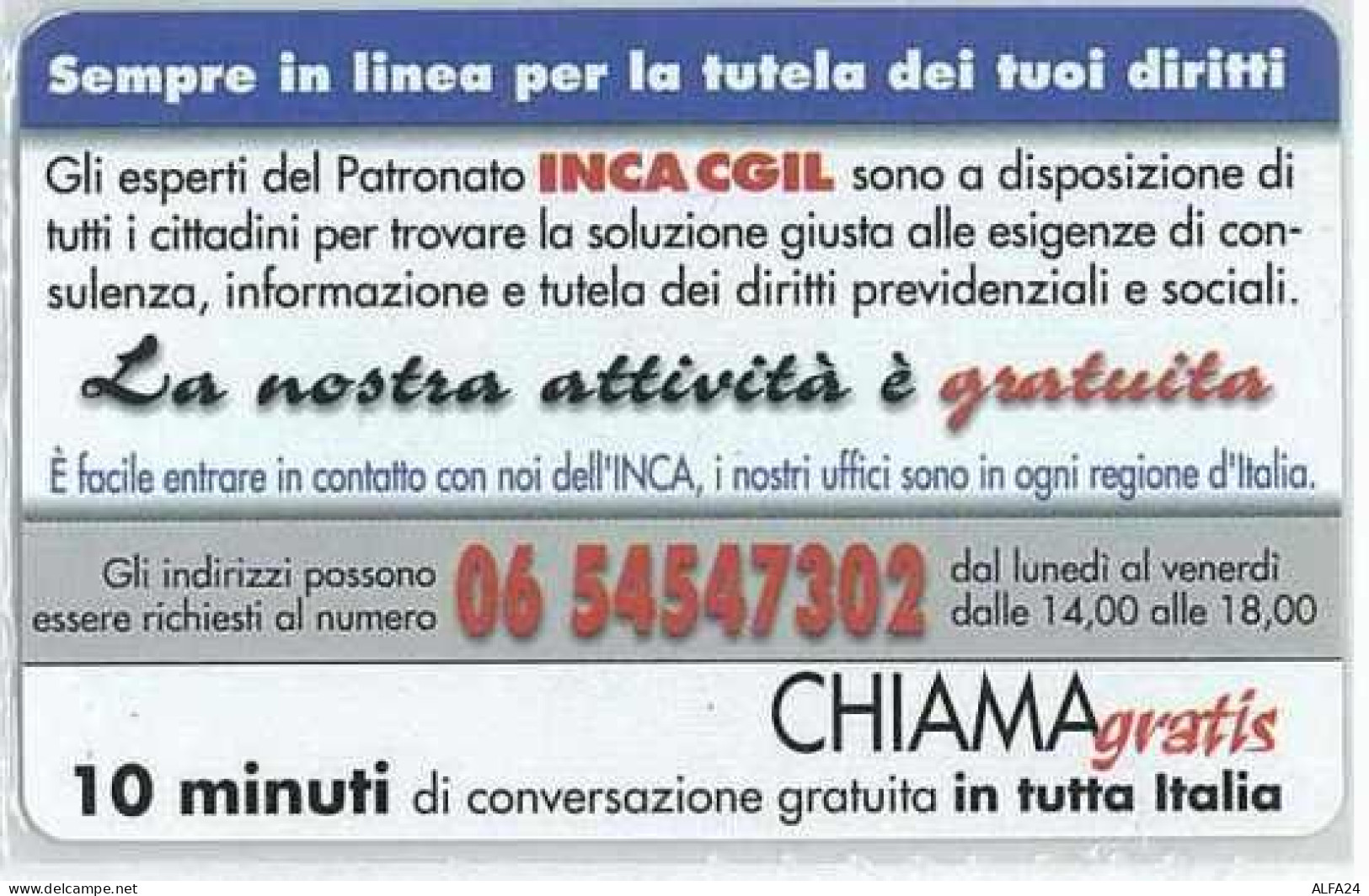 CHIAMAGRATIS NUOVA DT 777 INCA CGIL - Private-Omaggi