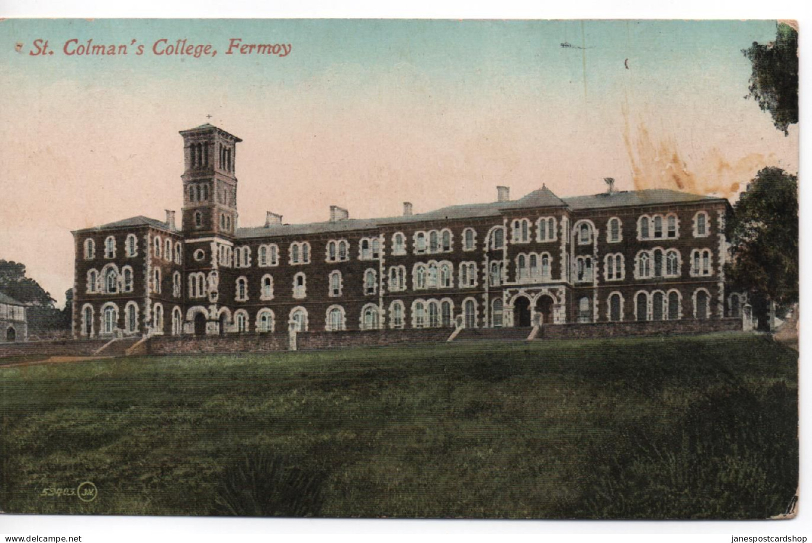 ST. COLMAN'S COLLEGE - FERMOY - COUNTY CORK - IRELAND - PUBLISHED BY VALENTINES - Cork