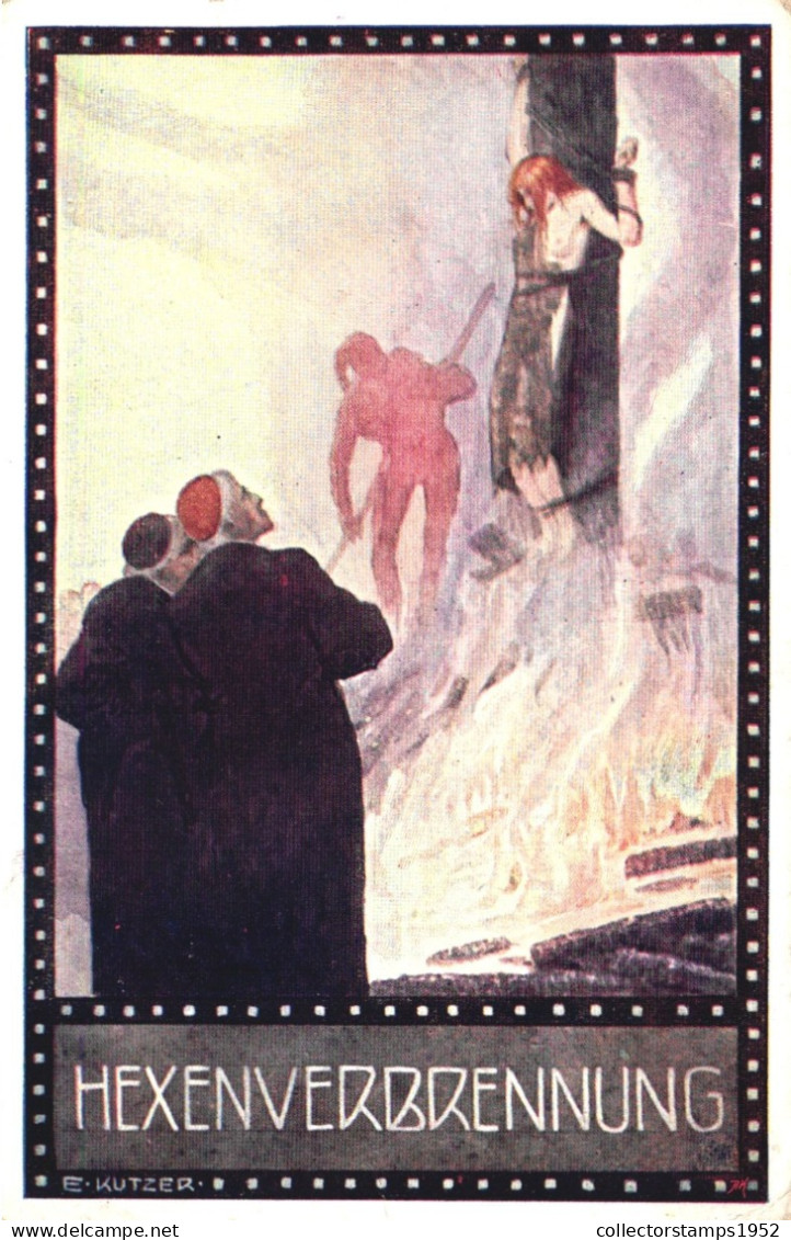 ILLUSTRATION, ERNST KUTZER, HEXENVERBRENNUNG, WITCH HUNT, POSTCARD - Kutzer, Ernst