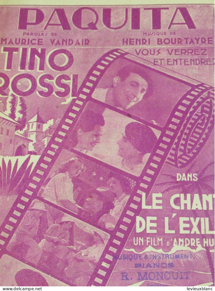 Partition Ancienne/ "PAQUITA "/Tino ROSSI/  Maurice VANDAIR/ Henri BOURTAIRE/ Paul Beuscher/1943    PART364 - Otros & Sin Clasificación