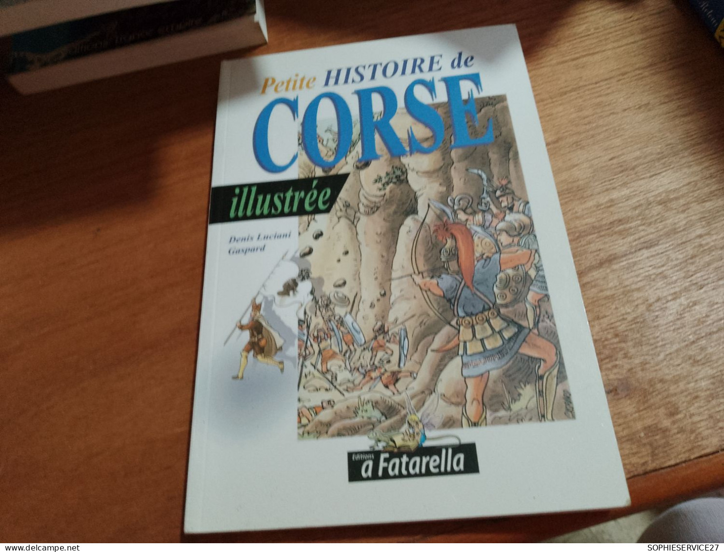 147 //  PETITE HISTOIRE DE CORSE ILLUSTREE  94 PAGES - Corse