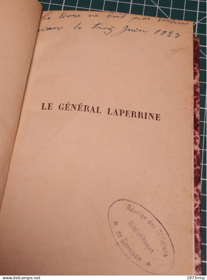 LE GENERAL LAPERRINE GRAND SAHARIEN, EDITION PLON - French