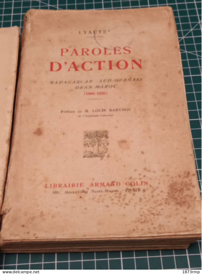 LYAUTEY, LETTRES DU SUD DE MADAGASCAR ET PAROLES D'ACTION - Französisch