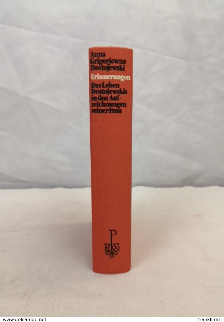 Das Leben Dostojewskis In Den Aufzeichnungen Seiner Frau. - Lyrik & Essays