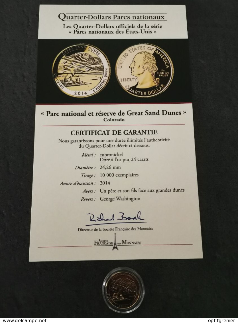 NATIONAL PARKS QUARTER DOLLAR 2014 P COLORADO GREAT SAND DUNES / CUPRONICKEL DORURE OR 24 CARATS / USA / + CERTIFICAT - 2010-...: National Parks