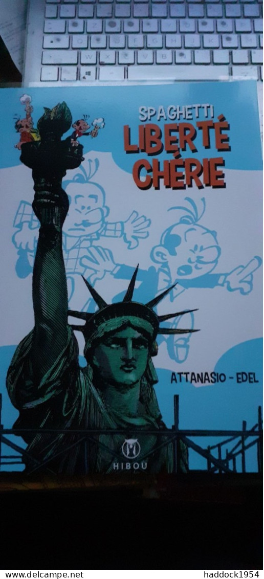Liberté Chérie Spaghetti ATTANASIO EDEL Hibou 2023 - Erstausgaben