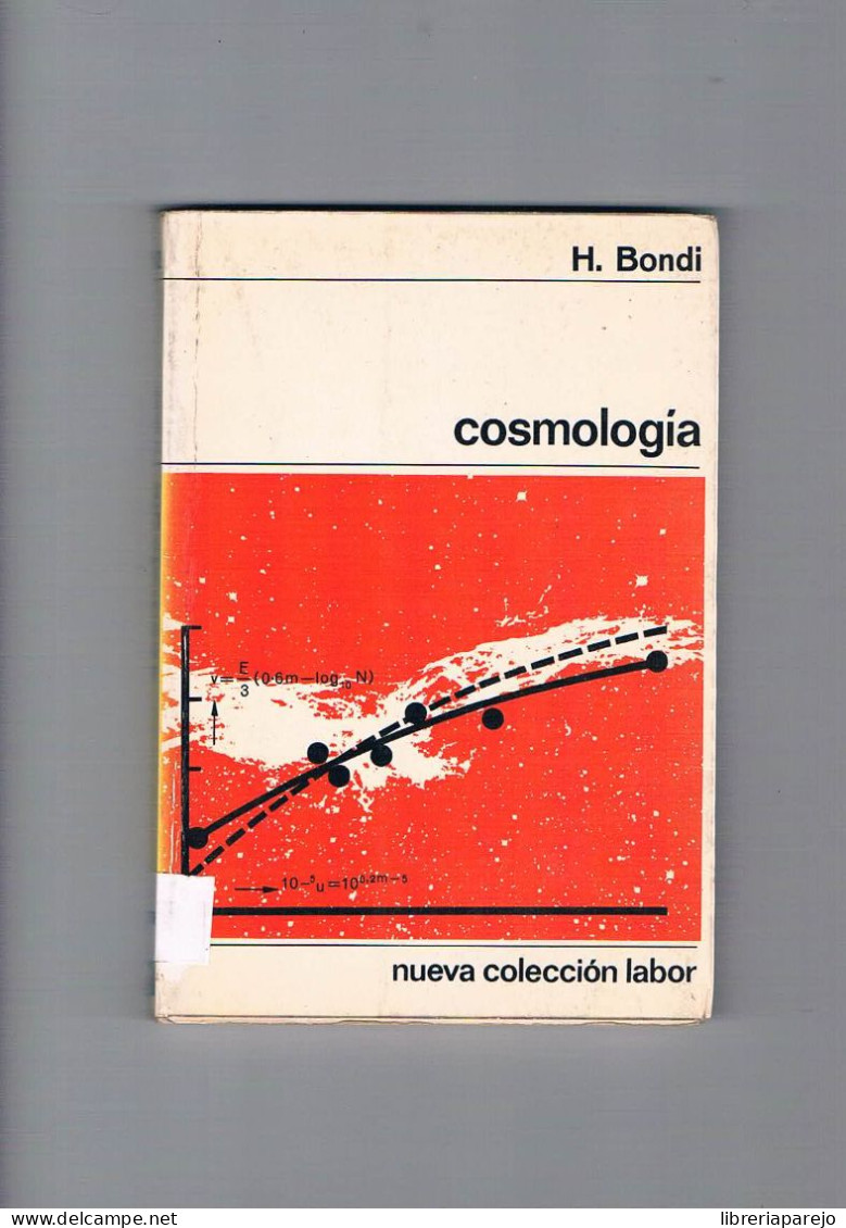 Cosmologia H Bondi Editorial Labor 1972 - Otros & Sin Clasificación