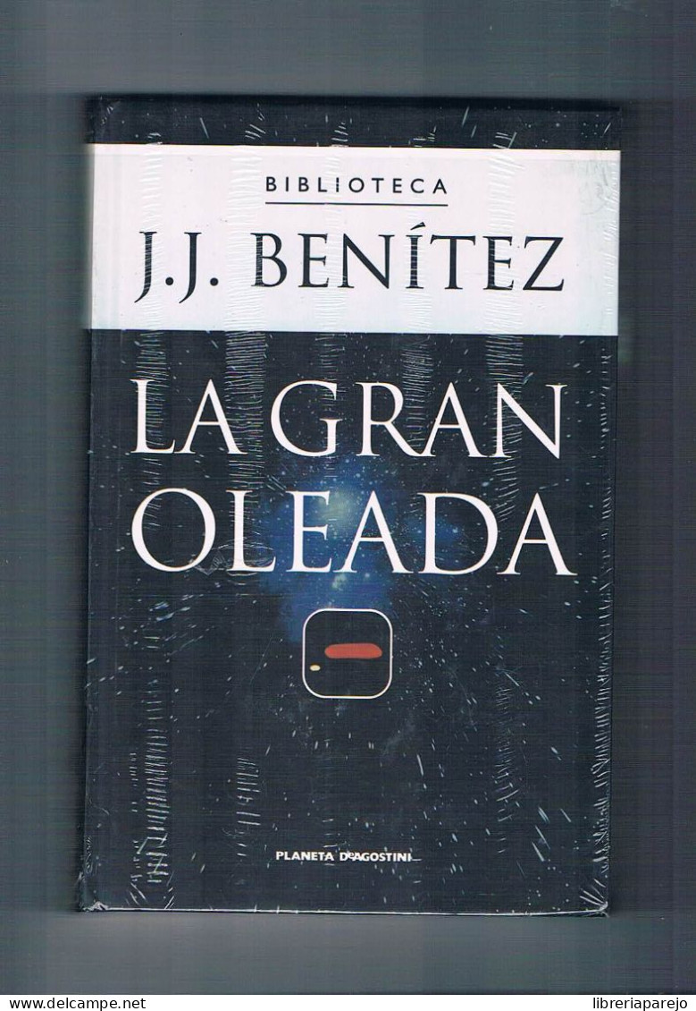 La Gran Oleada Biblioteca J J Benitez Planeta De Agostini Nuevo Precintado - Other & Unclassified