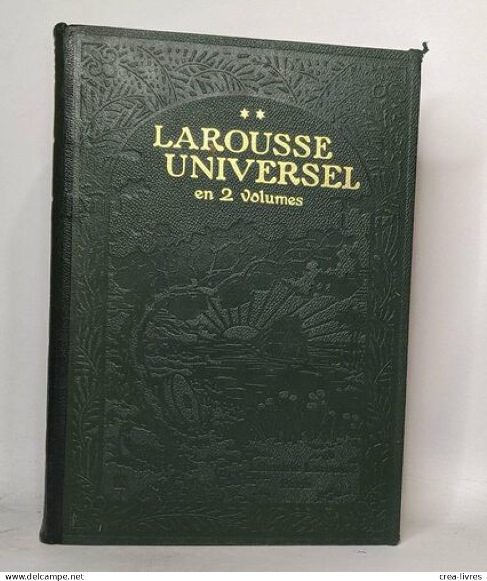 Larousse Universel En 2 Volumes - Tome Premier Et Second - Dictionnaires