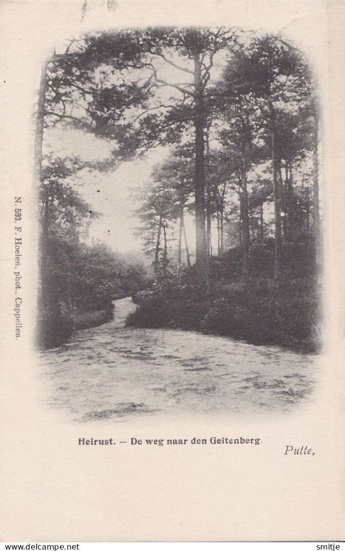 PUTTE KAPELLEN 1911 - HEIRUST - DE WEG NAAR DEN GEITENBERG - HOELEN KAPELLEN 593 - Kapellen