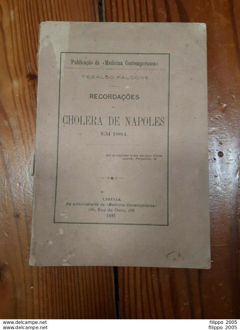 1885 - LISBONA - Colera Napoli - RECORDACOES DO CHOLERA DE NAPOLES EM 1884 - Sciences Manuelles