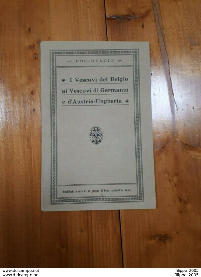 1916 - OPUSCOLO - I VESCOVI DEL BELGIO AI VESCOVI DI GERMANIA AUSTRIA UNGHERIA - Religión