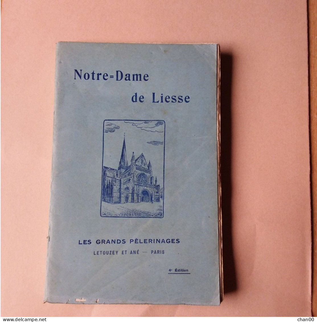 2 Livres Sur NOTRE-DAME DE LIESSE - Picardie - Nord-Pas-de-Calais
