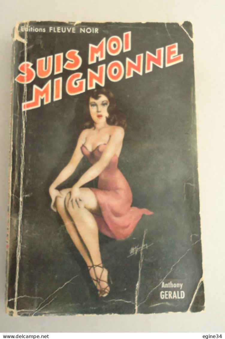 Editions Fleuve Noir Spécial Police No 12 1950 - Anthony Gérald - Suis Moi Mignonne - Couverture M. Gourdon - Fleuve Noir