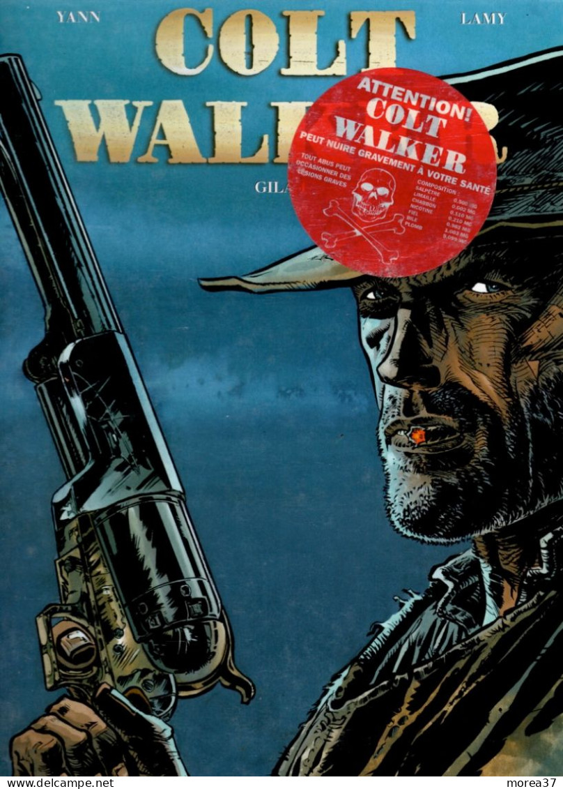 COLT WALKER  Gila   Tome 1   De YANN / LAMY     SOLEIL - Colt Walker