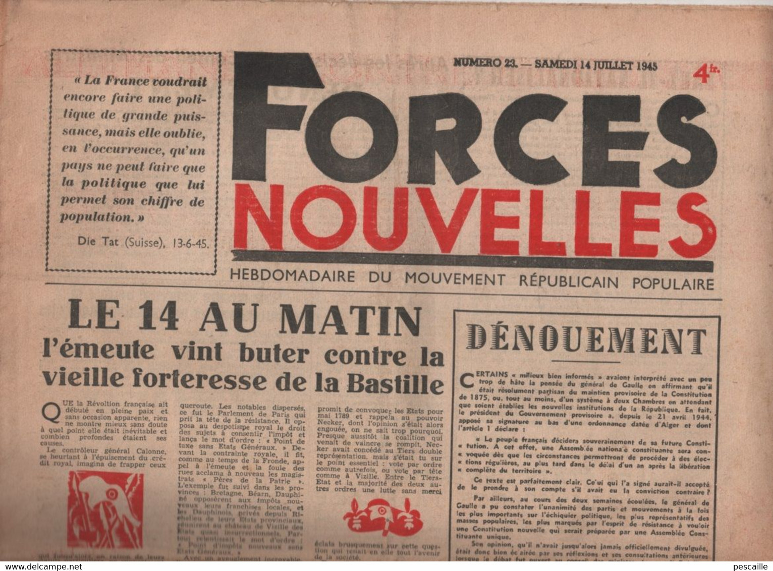 FORCES NOUVELLES 14 07 1945 - MRP - GOERING VOL OEUVRES D'ART - NATIONALISATIONS - BULGARIE - CROIX ROUGE FRANCAISE - - Testi Generali
