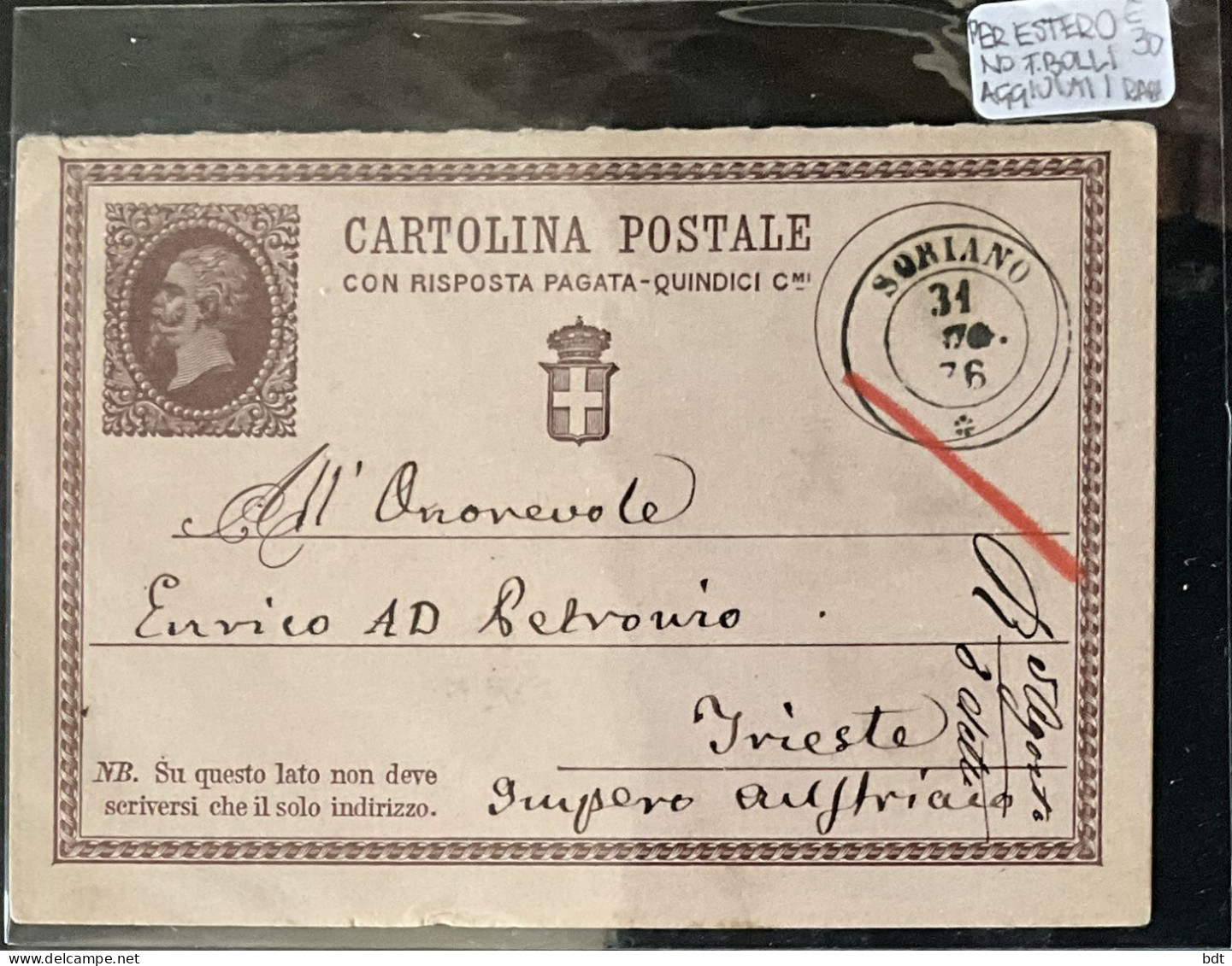 RC234 - INTERO POSTALE C2 DC SORIANO 1876 X TRIESTE Senza Francobollo Aggiunto (forse Perchè Per Onorevole?) RARO - Entiers Postaux