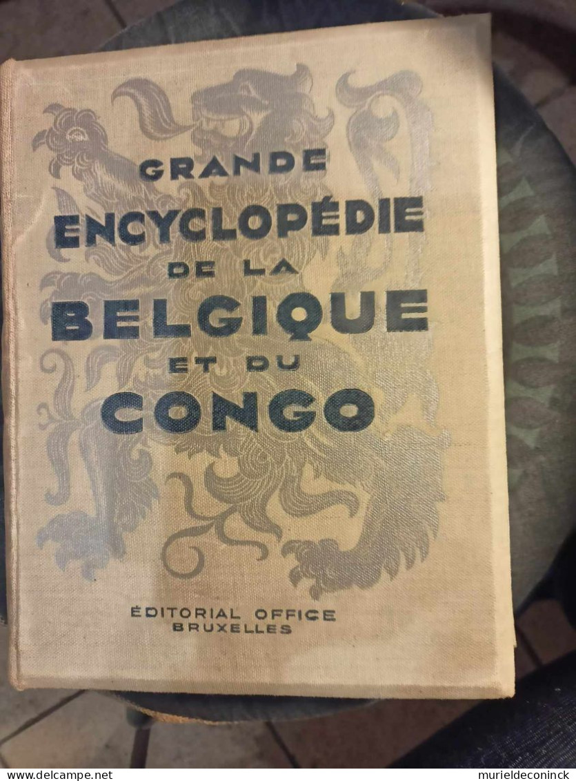 Grande Encyclopedie De La Belgique Et Du Congo Editorial Office Belgique 676 Pages 1938 - Encyclopédies