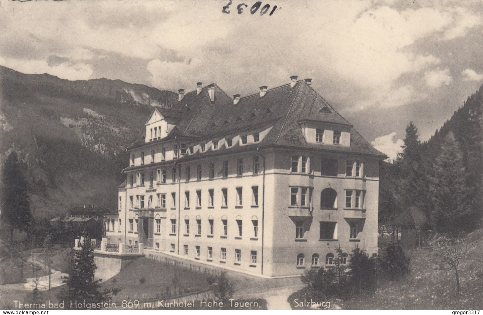 E703) Thermalbad HOFGASTEIN - Kurhotel HOHE TAUERN - Salzburg ALT ! - Bad Hofgastein