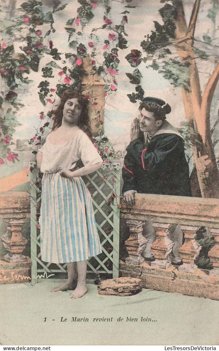 COUPLES - Le Marin Revint De Bien Loin - Carte Postale Ancienne - Couples