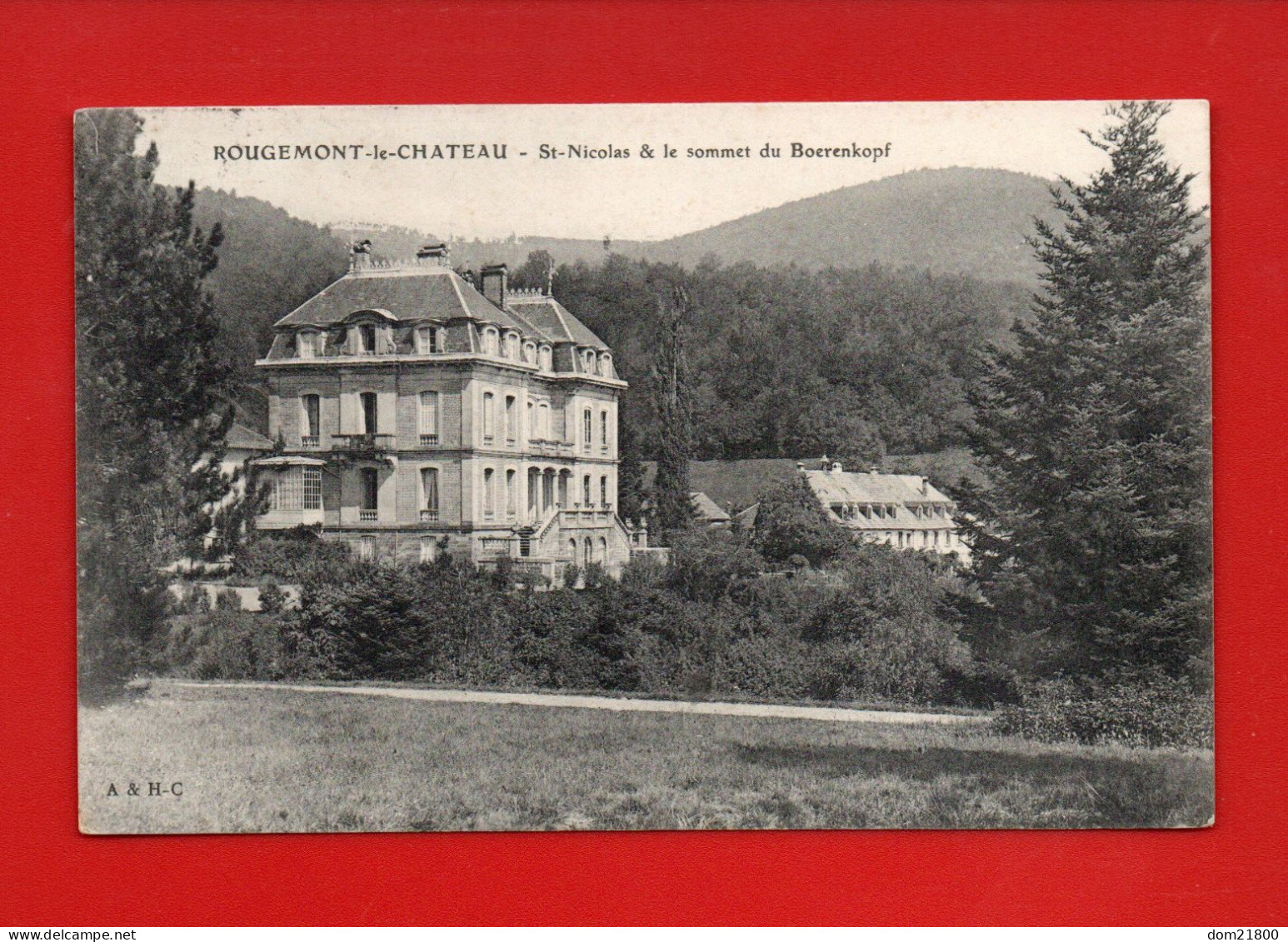 CPA - 90 - ROUGEMONT Le CHATEAU : Résidence Saint Nicolas Et Le Sommet Du Boerenkopf. Ecrite En 1908 - Rougemont-le-Château