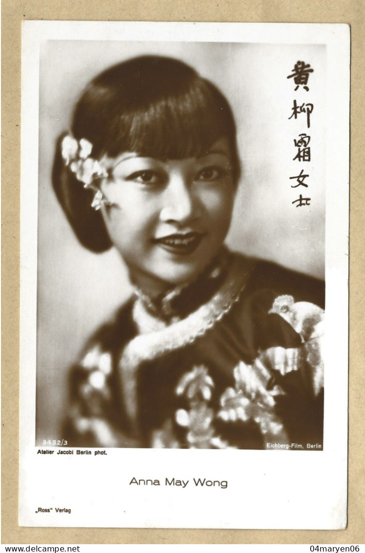 ***  ANNA  MAY  WONG  ***  -    Ross Verlag   -   Zie / Voir Scan's - Femmes Célèbres