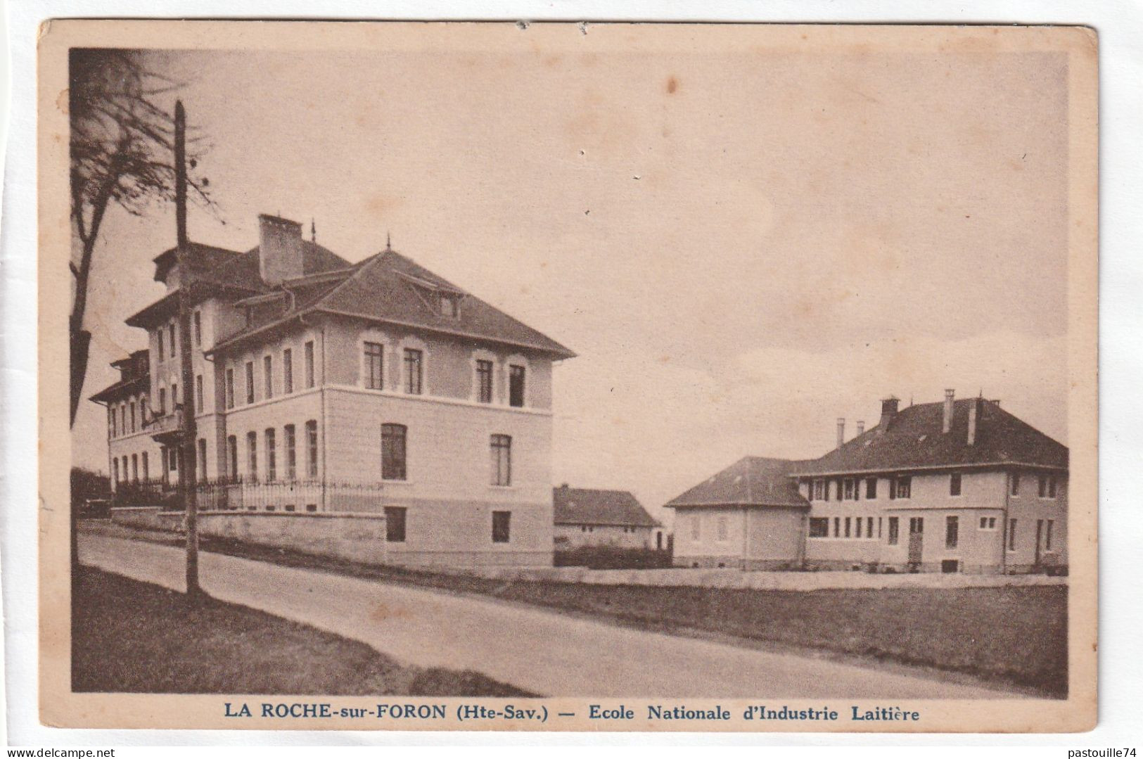 CPA :  14 X 9  -  LA  ROCHE-sur-FORON  -  Ecole Nationale D'Industrie  Laitière - La Roche-sur-Foron