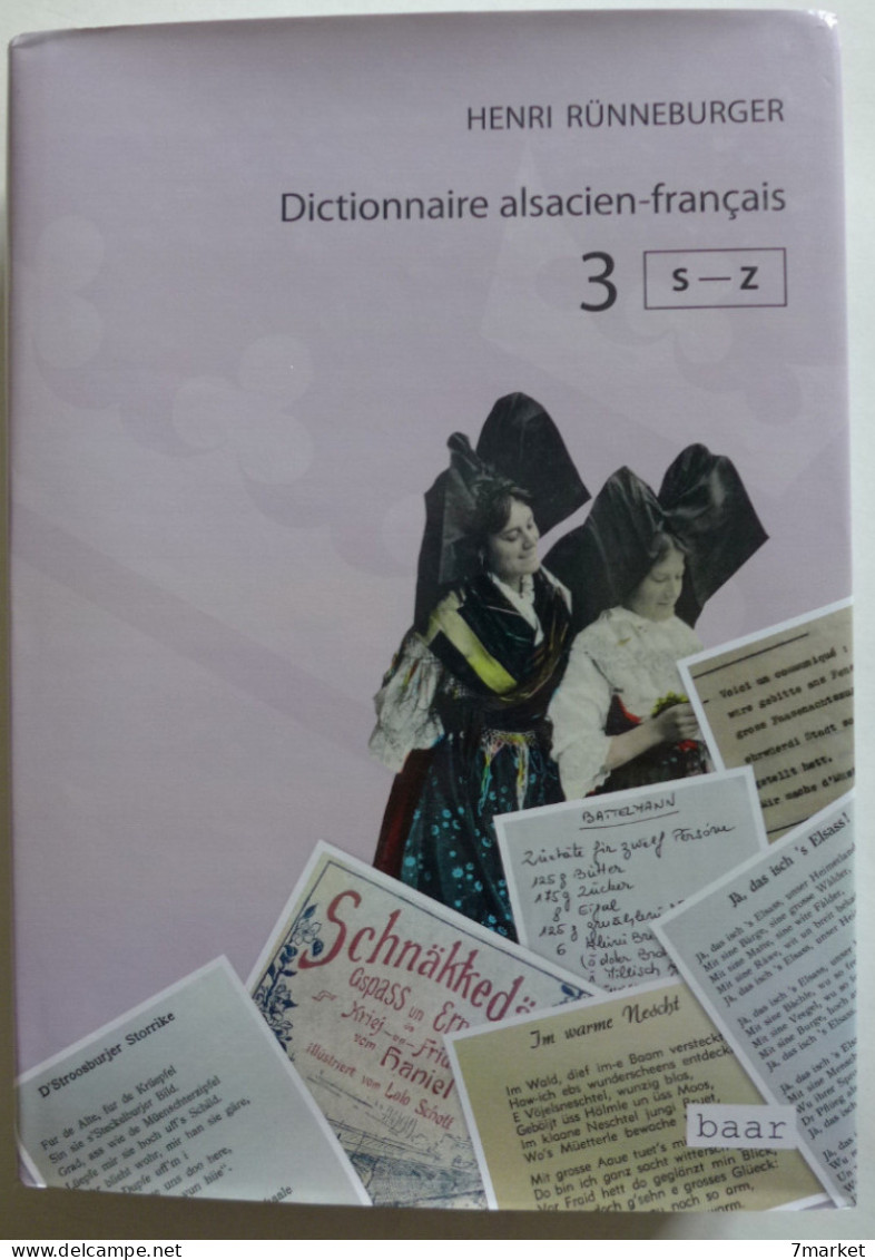 Henri Runneburger - Dictionnaire Alsacien Français. 3 Volumes /  éd. Baar,  Année 2021; TBE - Alsace