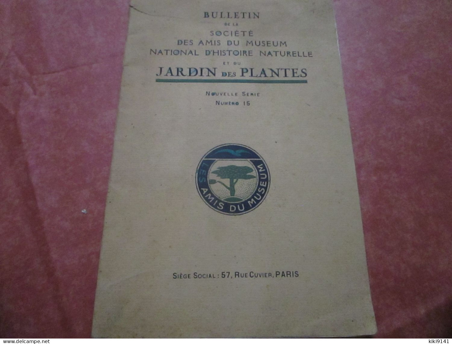 Bulletin De La Société Des Amis Du Muséum D'Histoires Naturelles Et Du Jardin Des Plantes - N°1 - (48 Pages+2 Photos) - Sciences