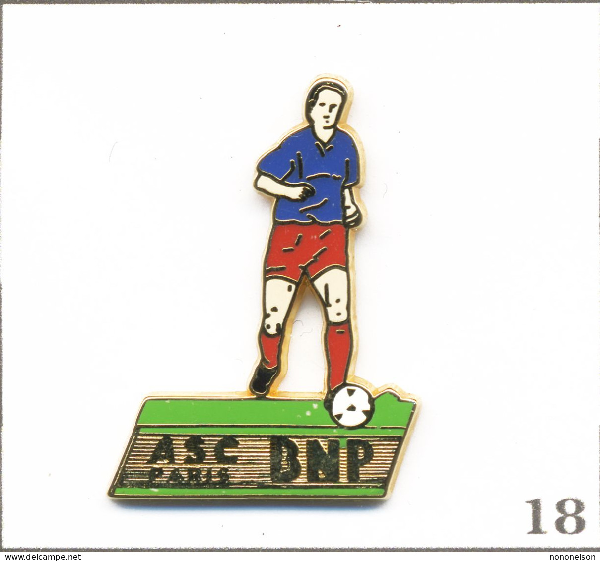Pin's BNP / ASC (Association Sportive Et Culturelle) De Paris - Le Footballeur. Est. Ballard. Zamac. T1003-18 - Banques