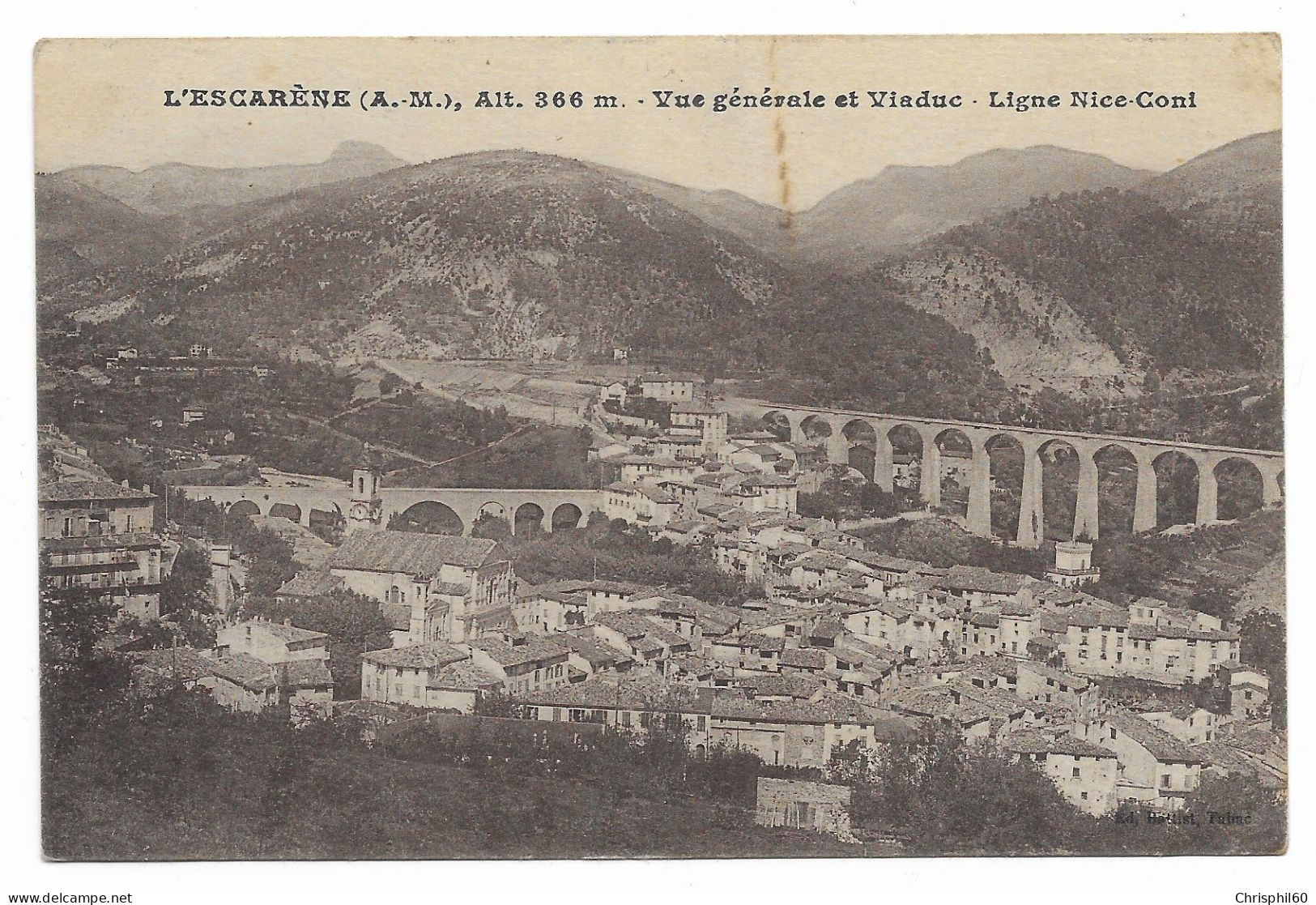 CPA Circulée En 1923 - L'ESCARENE - Vue Générale Et Viaduc - Ligne Nice-Coni - Edit. Giletta - - L'Escarène