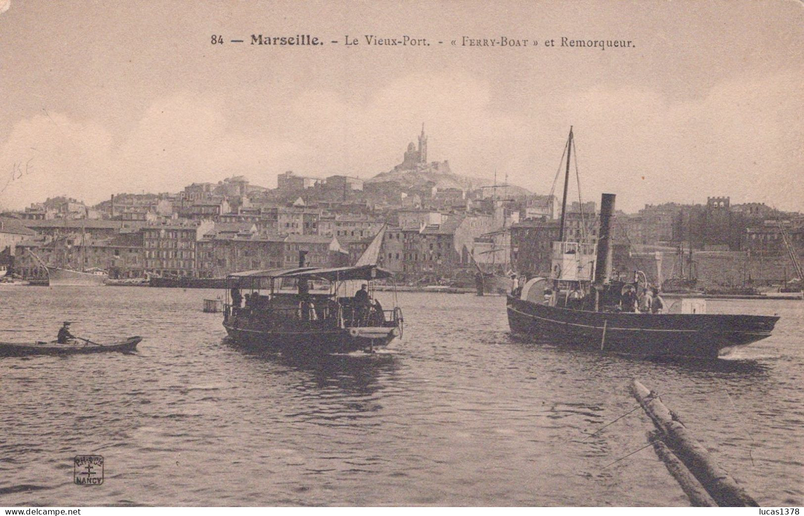 13 / MARSEILLE / EDITEUR NANCY 84 / LE VIEUX PORT / FERRY BOAT ET REMORQUEUR - Südbezirke, Mazargues, Bonneveine, Pointe Rouge, Calanque-Felsen