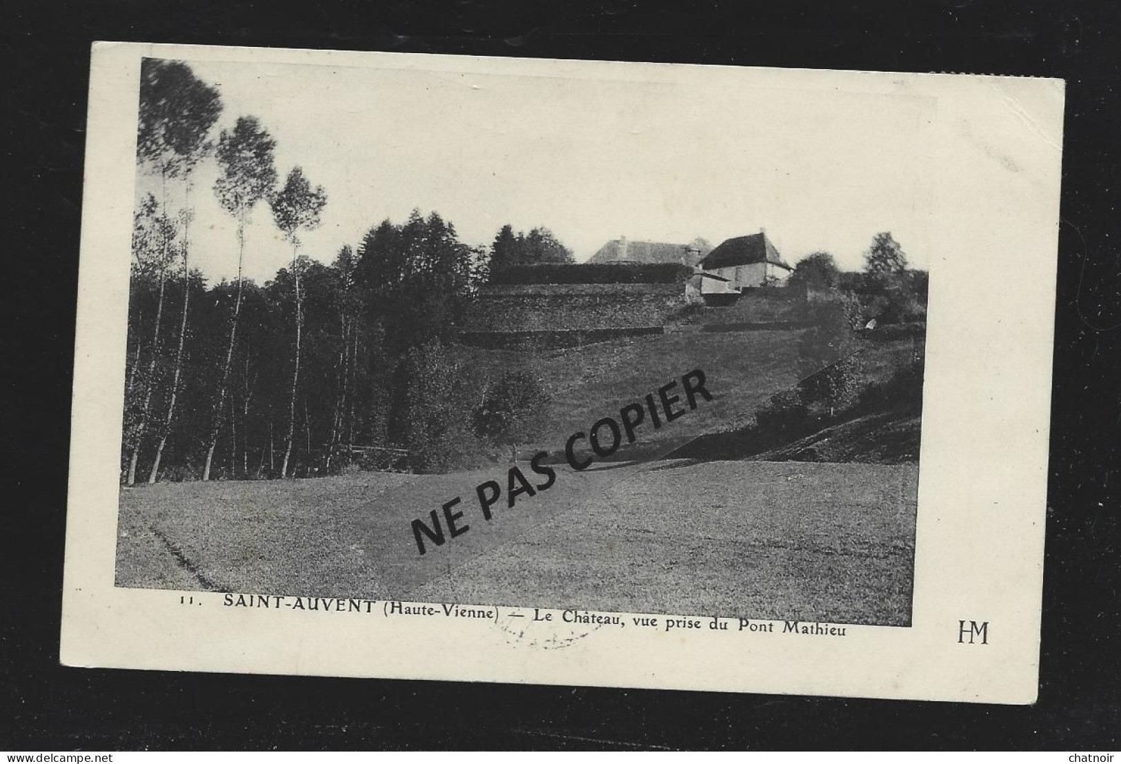 Saint Auvent  Le Chateau ..../ Oblit  "ST AUVENT" Haute Vienne  1910 - Andere & Zonder Classificatie